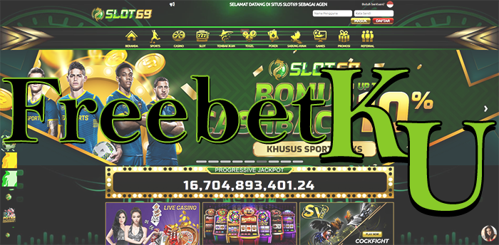 Bonus Freebet Slot Online 25.000 Slot69