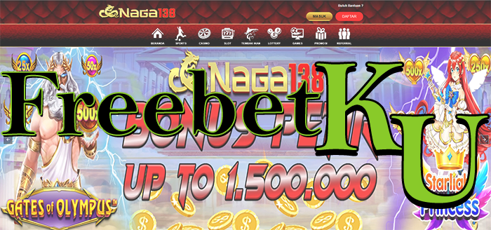 Freebet 20.000 Dari Slot NAGA138